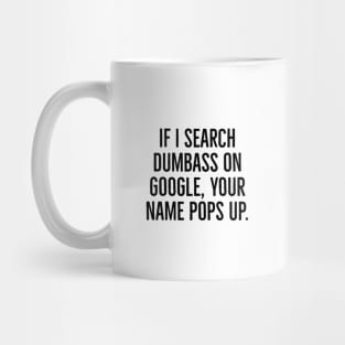 funny phrase Mug